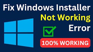 How To Fix Windows Installer Not Working Error In Windows 1087 Easily amp Quickly [upl. by Jair930]