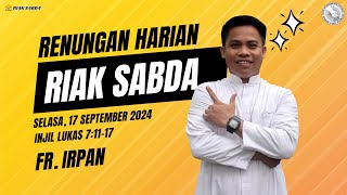 Renungan HarianRiak SabdaSelasa 17 September 2024 [upl. by Aenotna]