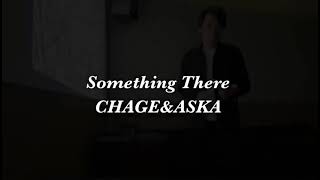 CHAGE＆ASKA Something There cover by SHOGO [upl. by Jacinda]