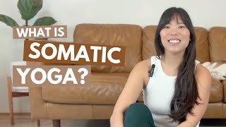 What is Somatic Yoga [upl. by Haynes194]