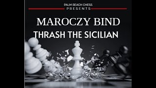 Maroczy Bind  Thrash the Sicilian Defense [upl. by Marji]