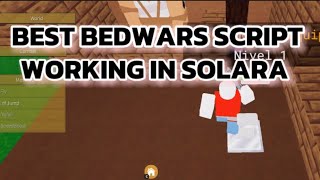 BEDWARS  Op Script  Solara  Roblox 2024 [upl. by Butcher]