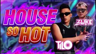 HOUSE SO HOT  VUI NHƯ TẾT 2024  DJ TILO x ZUKE [upl. by Profant]