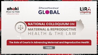 NATIONAL COLLOQUIUM ON MATERNAL AND REPRODUCTIVE HEALTH AND THE LAW [upl. by Hcahsem]