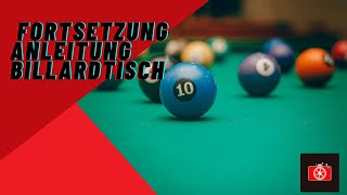 👉Anleitung Billardtisch zum selber aufbauen I Teil 2 I 🎱👈 [upl. by Aurelio260]