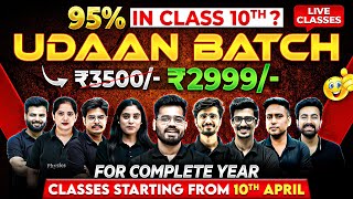 Launching Class 10th UDAAN Batch 🔥  Score 95 Above JOIN 2999 For Complete Year Course [upl. by Fleta407]