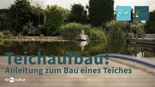 Teichaufbau bei renaturde  Anleitung zum Bau eines Teiches Schwimmteiches [upl. by Linskey]