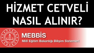 MEBBİS Hizmet Cetveli Nasıl Alınır [upl. by Karel]