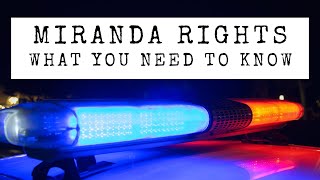 MIRANDA RIGHTS  What EXACTLY are they [upl. by Notsek]