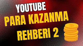 YOTUBE PARA KAZANMA DERS 2 [upl. by Swaine]