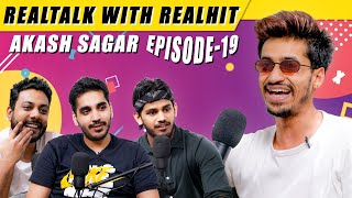 RealTalk Ep19 Ft AkashSagar on Arvind Kejriwal controversy travelling the world amp more [upl. by Fairfield248]