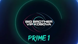 PRIME 1  Big Brother VIP Kosova  18102024 [upl. by Aihcropal103]