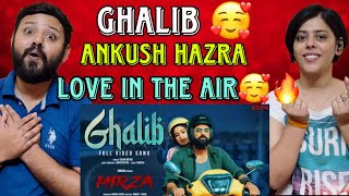 Ghalib Full Video Song Reaction  Mirza  Ankush Hazra  Oindrila  Ishan  AneekSumeetGSaahil [upl. by Annej408]