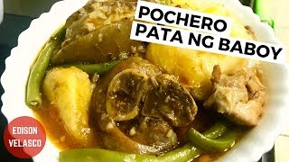 POCHERO PATA NG BABOY  QUICK amp EASY [upl. by Eicart]