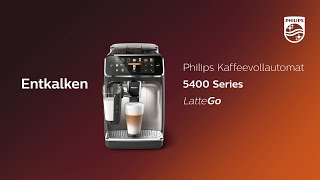 Philips 5400 LatteGo  Entkalken [upl. by Ydnagrub]