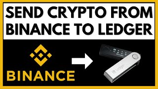 How to Transfer Crypto from Binance to Ledger Nano S or X SAFELY [upl. by Okramed]