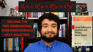 Solving the Nonhomogeneous Two Dimensional Heat Equation Using the Adomian Decomposition Method [upl. by Aivatahs]