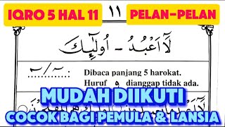 TIPS BACA IQRO SANGAT MUDAH DARI NOL HURUF HIJAIYAH ALIF BA TA  NGAJI IQRO 5 HALAMAN 11  ١١ [upl. by Carrelli367]