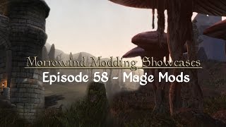 Morrowind Modding Showcases  Episode 58 Mage Mods [upl. by Nnhoj]