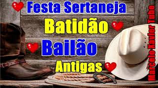 Batidão sertanejo antigas [upl. by Adnauqal]