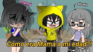 👹¿Cómo Era Mami a mi edad 👿 [upl. by Ira]