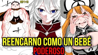 EL PROTA ES UN BEBÉ ULTRA PODEROSO  RESUMEN MANGA [upl. by Inaffets]