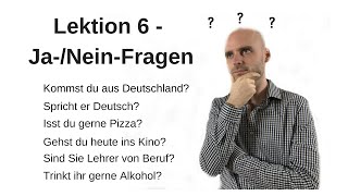 Deutschkurs A11 Lektion 6 JaNeinFragen [upl. by Henryetta]