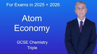 GCSE Chemistry Revision quotAtom Economyquot Triple [upl. by Ayotac988]