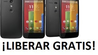 LIBERAR MOTOROLA MOTO G PARA CUALQUIER COMPAÑÍA TODOS LOS MODELOS [upl. by Ariamo300]