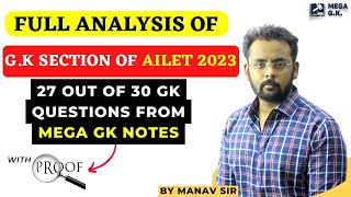 Full Analysis of GK Section of AILET 2023  27 Questions From MEGA GK Notes with Proof  CLAT 2023 [upl. by Redmond]