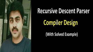 Recursive Descent Parsing in Compiler DesignRecursive Descent Parser with Solved Example [upl. by Va153]