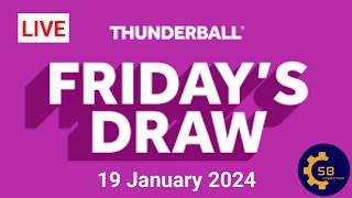 Thunderball Draw Live Results 19 January 2024  Thunderball Live Draw Results [upl. by Chita]