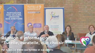 Réunion dinformation quotTutelle curatelle habilitation familiale que choisir quot [upl. by Geilich785]