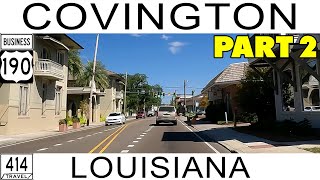 Covington Louisiana Part 2 [upl. by Lanny]