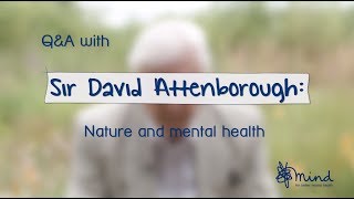 Sir David Attenborough  Mental health and nature [upl. by Giglio]