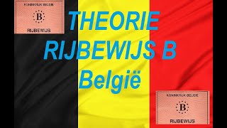 THEORIE RIJBEWIJS B België [upl. by Hannis]