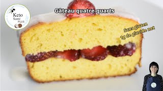 DÉLICIEUX Gâteau QuatreQuarts KETO  cétogène  sans gluten  Recette FACILE [upl. by Orrin365]