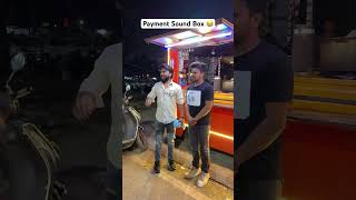 Payment sound box 🤣  oye indori [upl. by Lennahs]