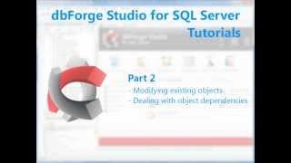 dbForge Studio for SQL Server Tutorial  Part 2 [upl. by Vacla]