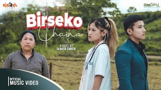 Birseko Chaina  Loken Subba  Hungry Heart Band  Ft Bibek Grg Sanskriti Grg  Official Music Video [upl. by Anemij]