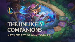 Arcanist 2020 The Unlikely Companions  Official Skins Trailer  League of Legends [upl. by High]