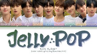 BOYS PLANET  Jelly Pop Color Coded Lyrics EngRomHan가사 [upl. by Ashlee]