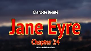 Jane Eyre Audiobook Chapter 24 [upl. by Sherrie]