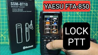 YAESU FTA850 LOCK PTT [upl. by Solracsiul]