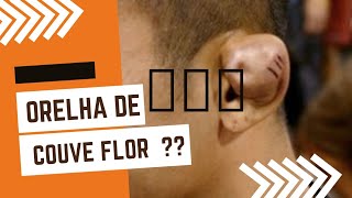 Orelha de Couve Flor 🤷🏾‍♂️ [upl. by Aiem]