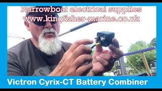 Narrowboat Electrician  Victron CyrixCT Battery Combiner [upl. by Roch]