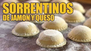 CÓMO HACER SORRENTINOS CASEROS DE JAMÓN Y QUESO [upl. by Oliva201]