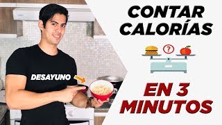 ¡APRENDE A CONTAR CALORÍAS EN 3 MINUTOS [upl. by Yt]