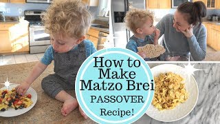 PASSOVER RECIPE How to Make Matzo Brei with Kids Kosher for Passover [upl. by Marylee]