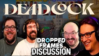 Dropped Frames discuss Deadlock [upl. by Ardelis]